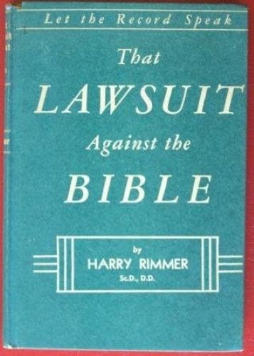 That Lawsuit against the Bible, Harry Rimmer, Acceptable Book