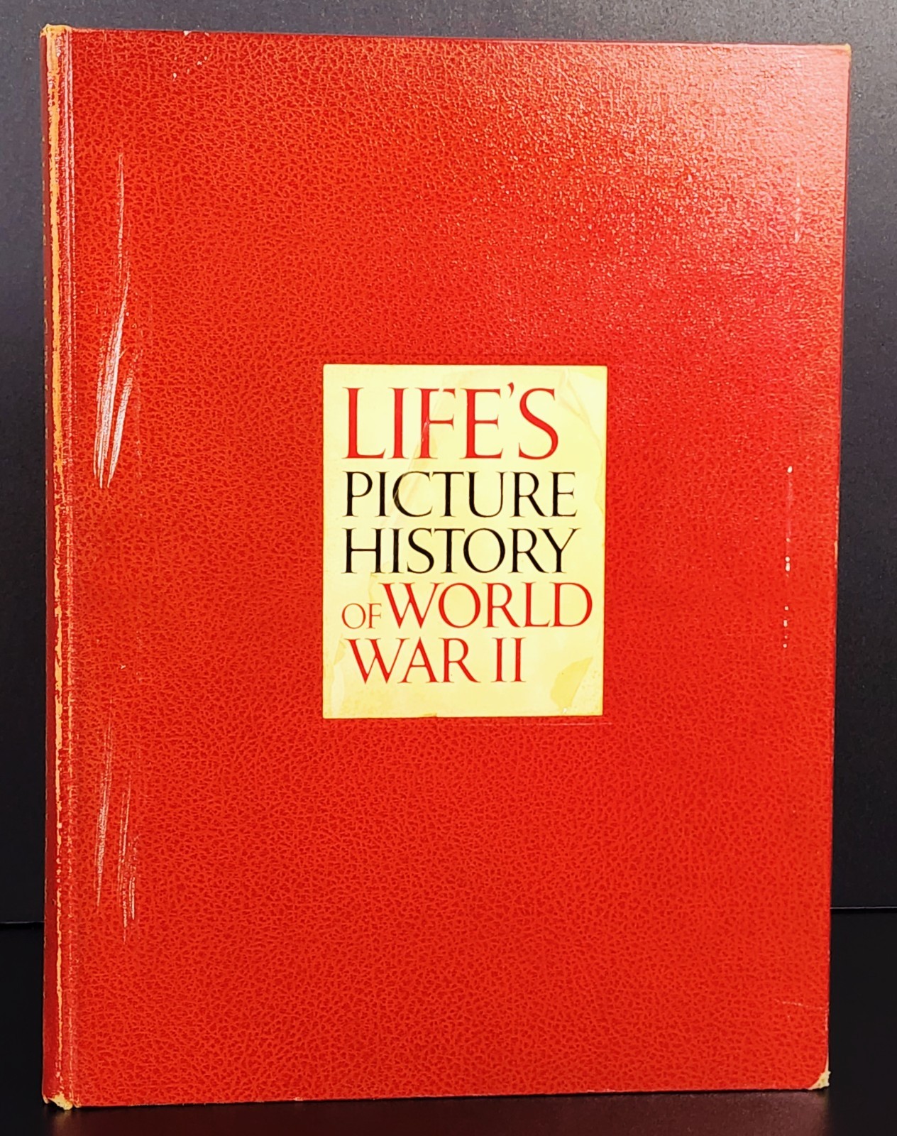 Life’s Picture History of World War II by Time Incorporated