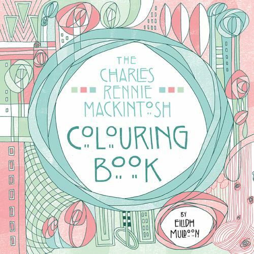 The Charles Rennie Mackintosh Colouring Book (Birlinn Colouring Books) by