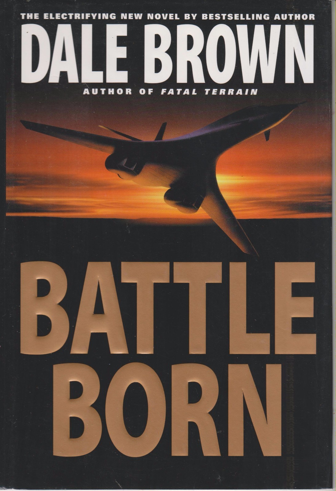 Battle Born (Hardcover: Military, Adventure) First Edition 1999