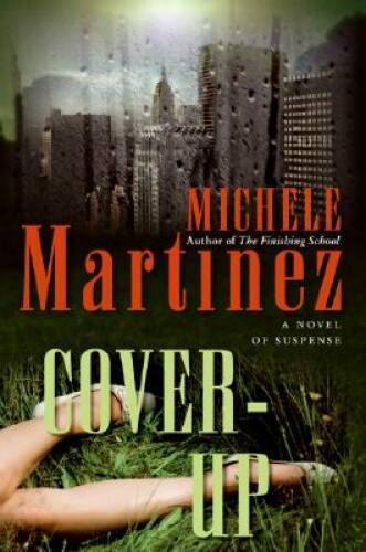 Cover-up – Hardcover By Martinez, Michele – GOOD