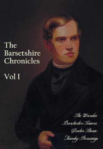The Barsetshire Chronicles, Volume Two, including: The Small House at Allington