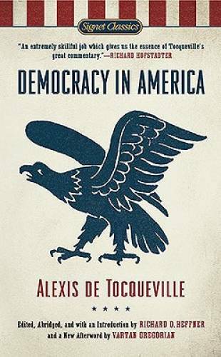 Democracy in America (Signet Classics) – Mass Market Paperback – GOOD