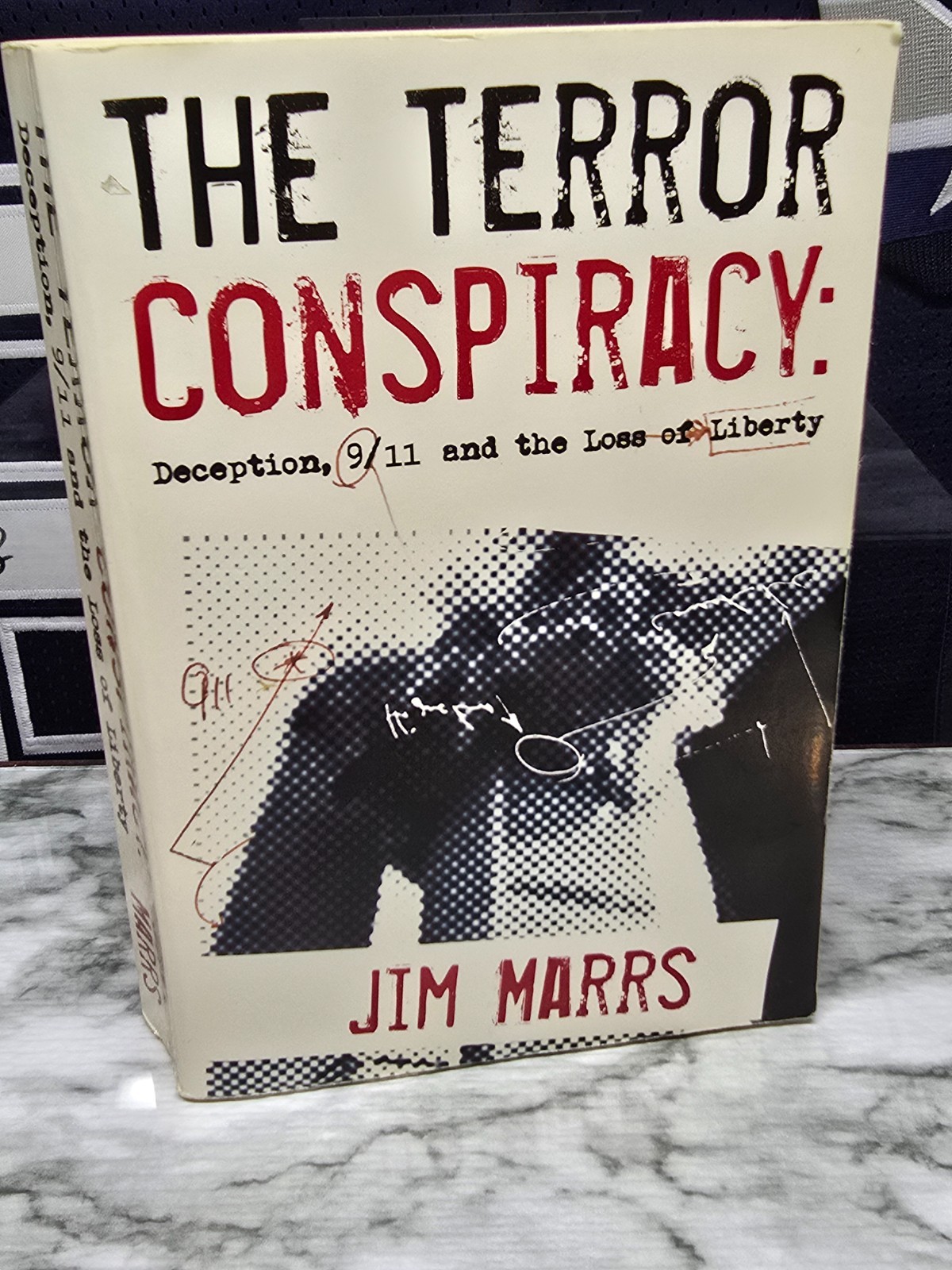 The Terror Conspiracy: Deception 9/11, and the Loss of Liberty by Jim Marrs Book