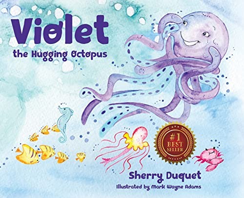 Violet the Hugging Octopus (Sea Yourself, Be Yourself) – Hardcover – GOOD