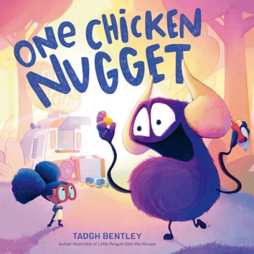 One Chicken Nugget – Hardcover By Bentley, Tadgh – VERY GOOD