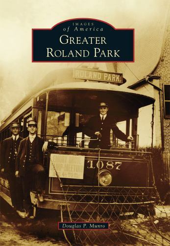 Greater Roland Park, Maryland, Images of America, Paperback