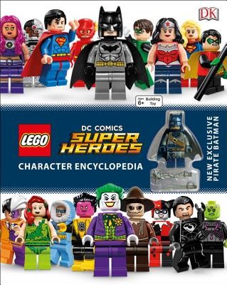 LEGO DC Comics Super Heroes Character Encyclopedia by DK