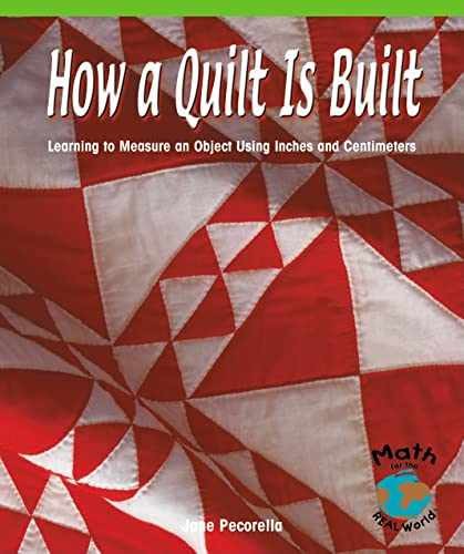 How a Quilt Is Built: Learning to – Paperback, by Pecorella Jane – Very Good