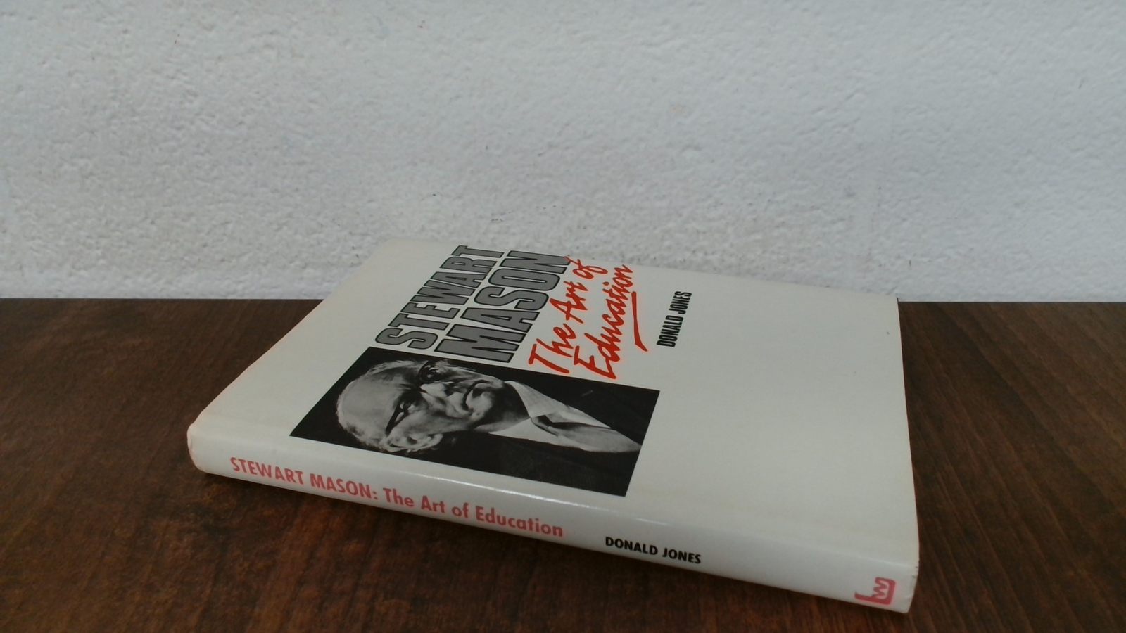 Stewart Mason: The Art Of Education, Donald K Jones, Lawrence and
