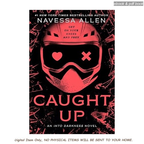 Caught Up: Into Darkness Trilogy (Into Darkness Series), Navessa Allen 2026