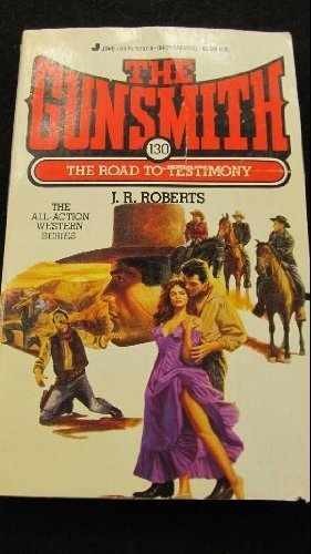 The Gunsmith 130: Road to (Gunsmith, – Paperback, by Roberts J. R. – Very Good