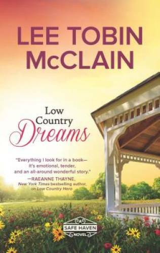 Low Country Dreams (Safe Haven) – Mass Market Paperback – GOOD