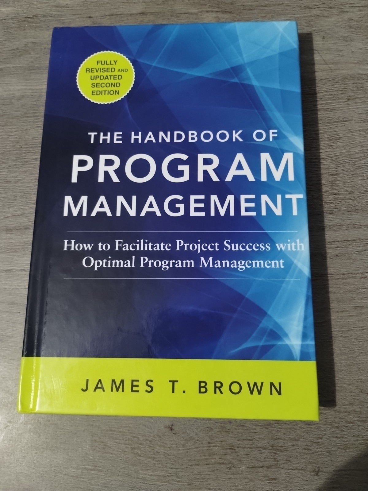 Handbook of Program Management: Program Management, Second (2014, Hardcover)