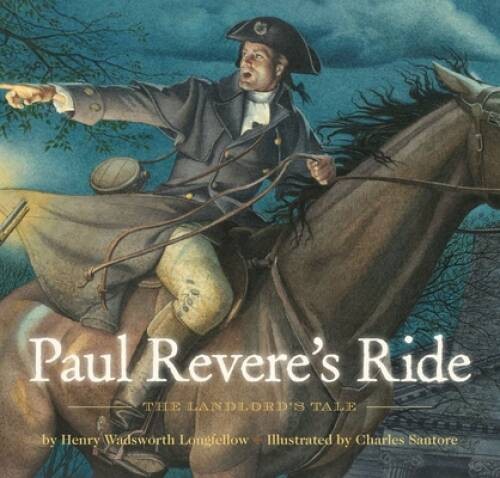Paul Revere’s Ride – Hardcover By Longfellow, Henry Wadsworth – GOOD