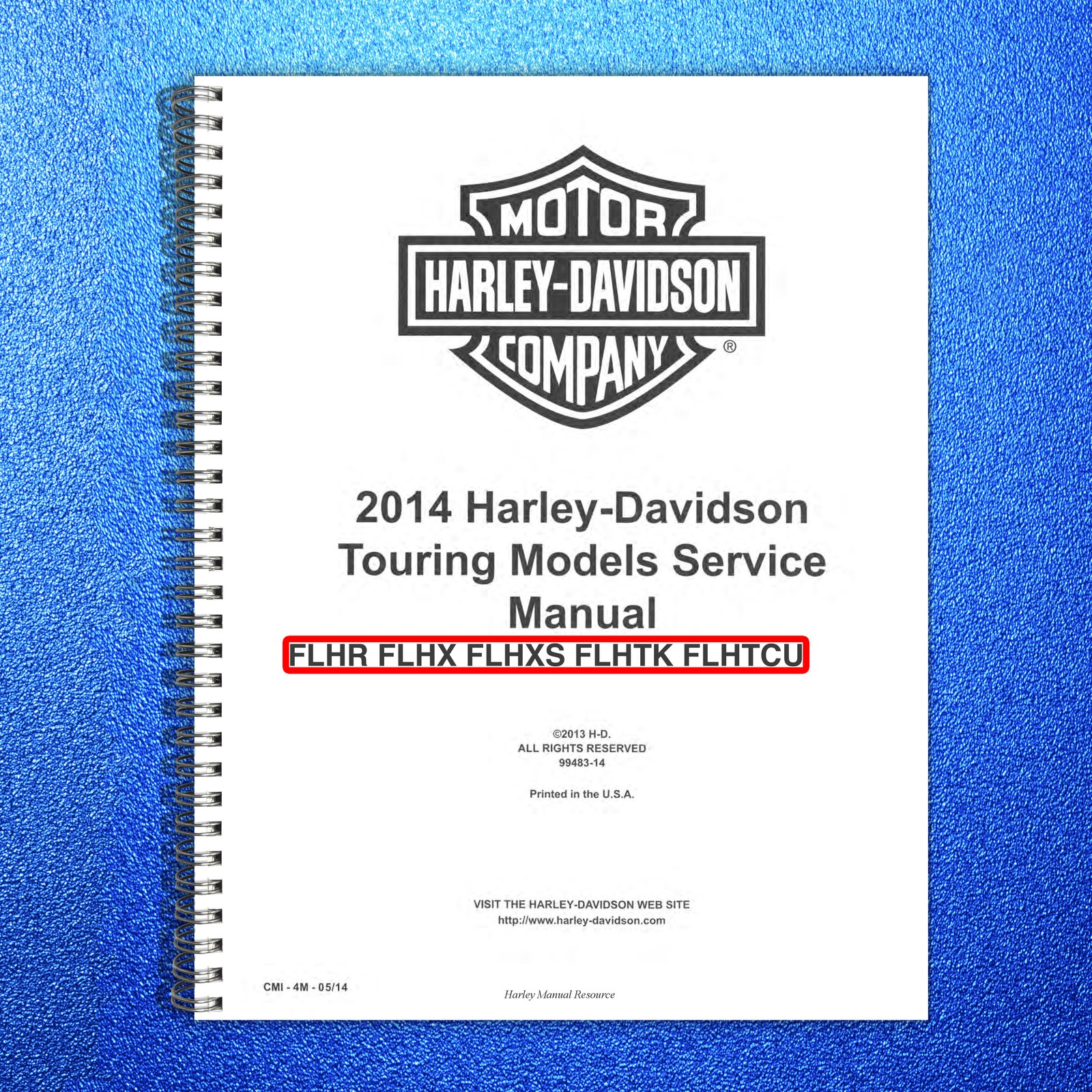 HARLEY-DAVIDSON FLHR FLHX FLHXS FLHTK FLHTCU Touring Service Manual 2014