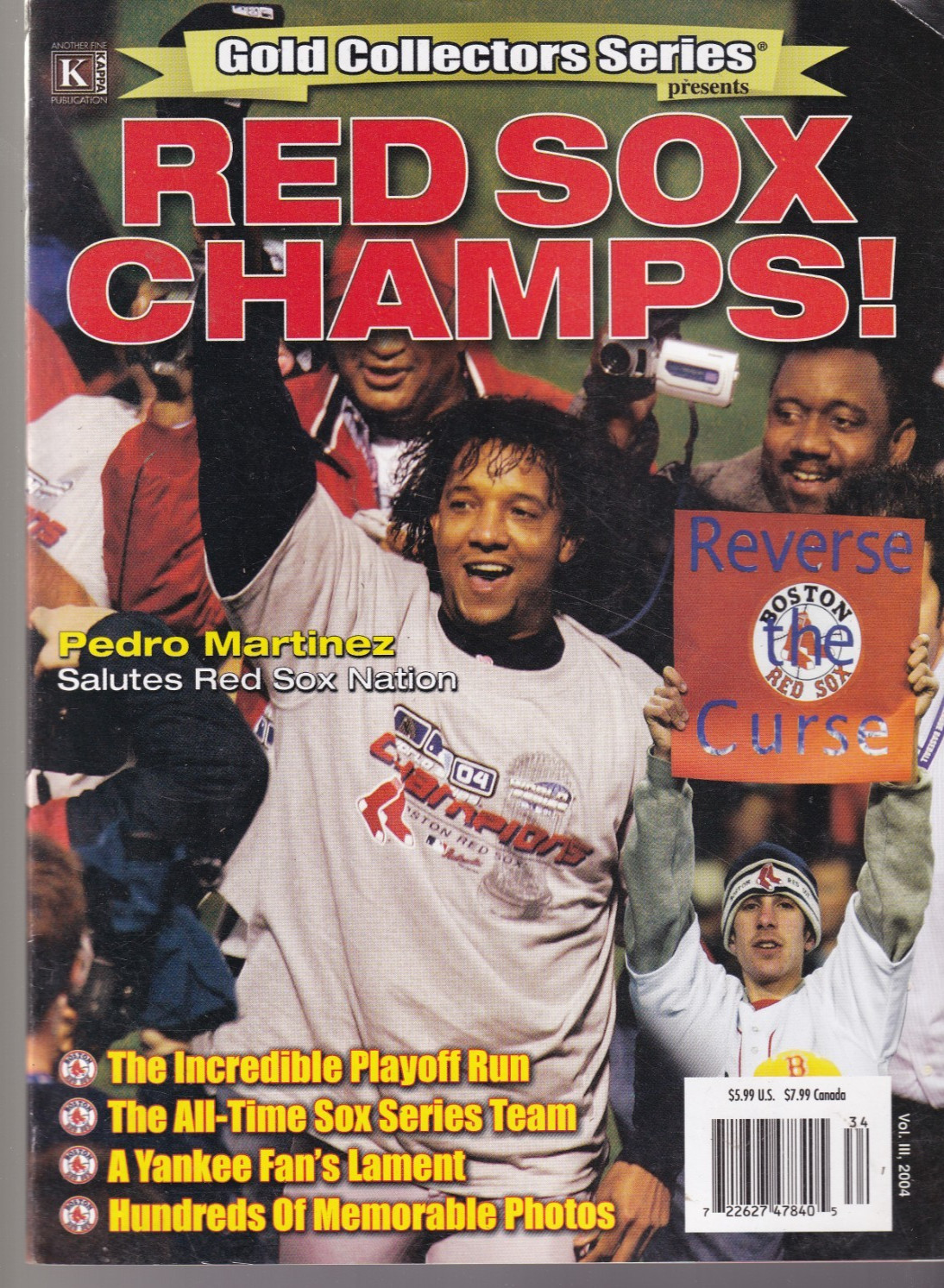 2004 GOLD COLLECTOR’S SERIES – RED SOX CHAMPS! (2004 Volume III){J11}