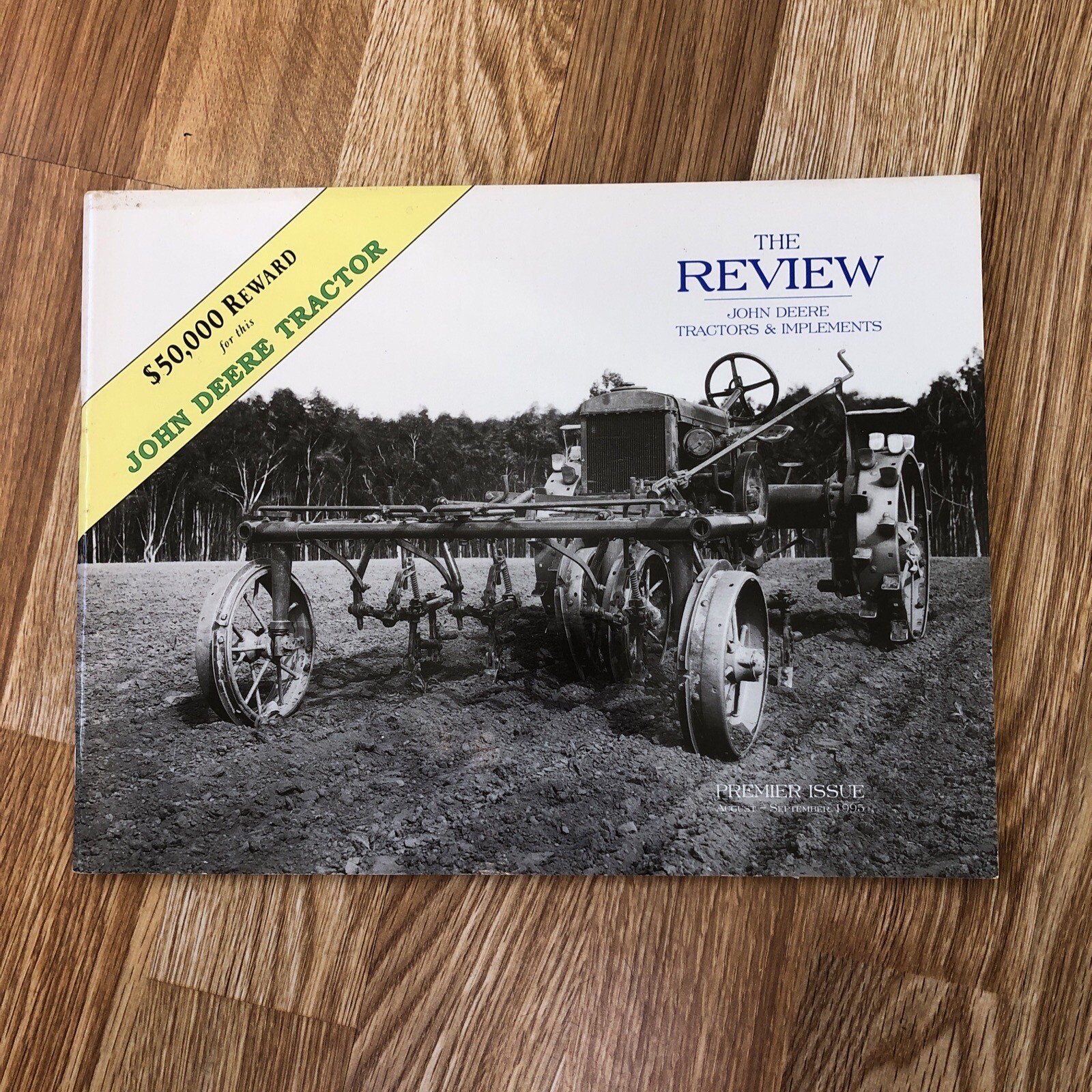 The Review, John Deere Tractors & Implements August September 1995 Premier Issue