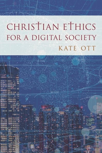 Christian Ethics for a Society, Paperback by Ott, Kate, Brand New, Free ship…