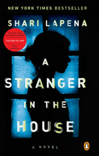 A Stranger in the House: A Novel – Paperback By Lapena, Shari – GOOD