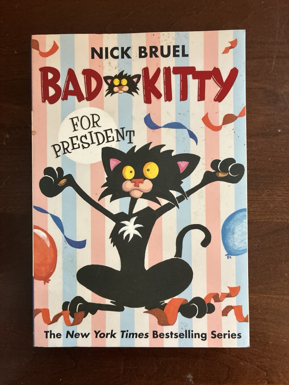 Bad Kitty for President by Nick Bruel 2012 Roaring Brook Press Paperback Book