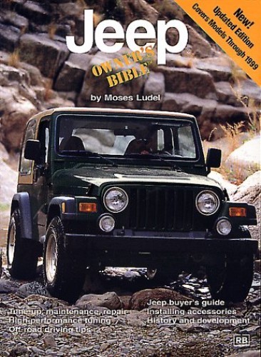 Jeep Owners Bible: A Hands-On Guide to Getting the Most fr – VERY GOOD