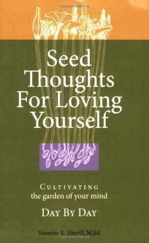Seed Thoughts for Loving – Paperback, by Harrill Suzanne E. – Very Good