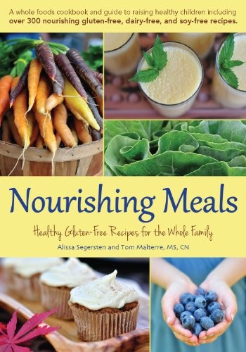 Nourishing Meals: Healthy Gluten-Free Recipes for th…