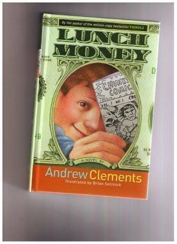 Lunch Money – Hardcover By Clements, Andrew – GOOD