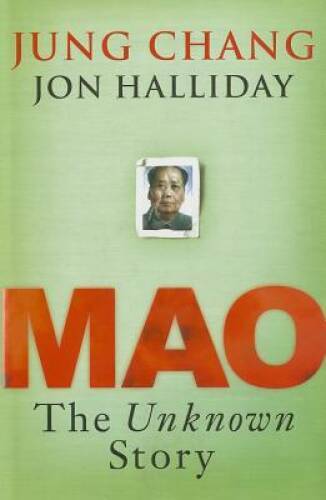 Mao: The Unknown Story – Hardcover By Chang, Jung – GOOD