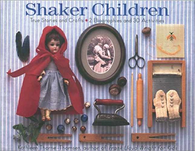 Shaker Children: True – Paperback, by Thorne-Thomsen Kathleen – Very Good