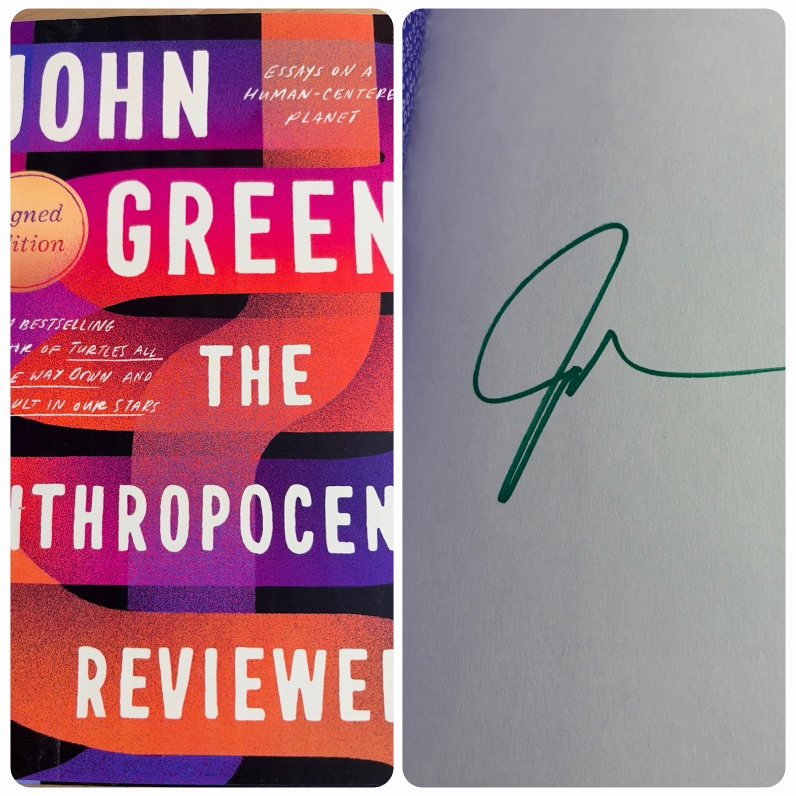SIGNED The Anthropocene Reviewed John Green 1st Edition/1st Print 2021 HCDJ FINE