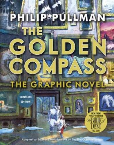 The Golden Compass Graphic Novel, Complete Edition (His Dar – VERY GOOD