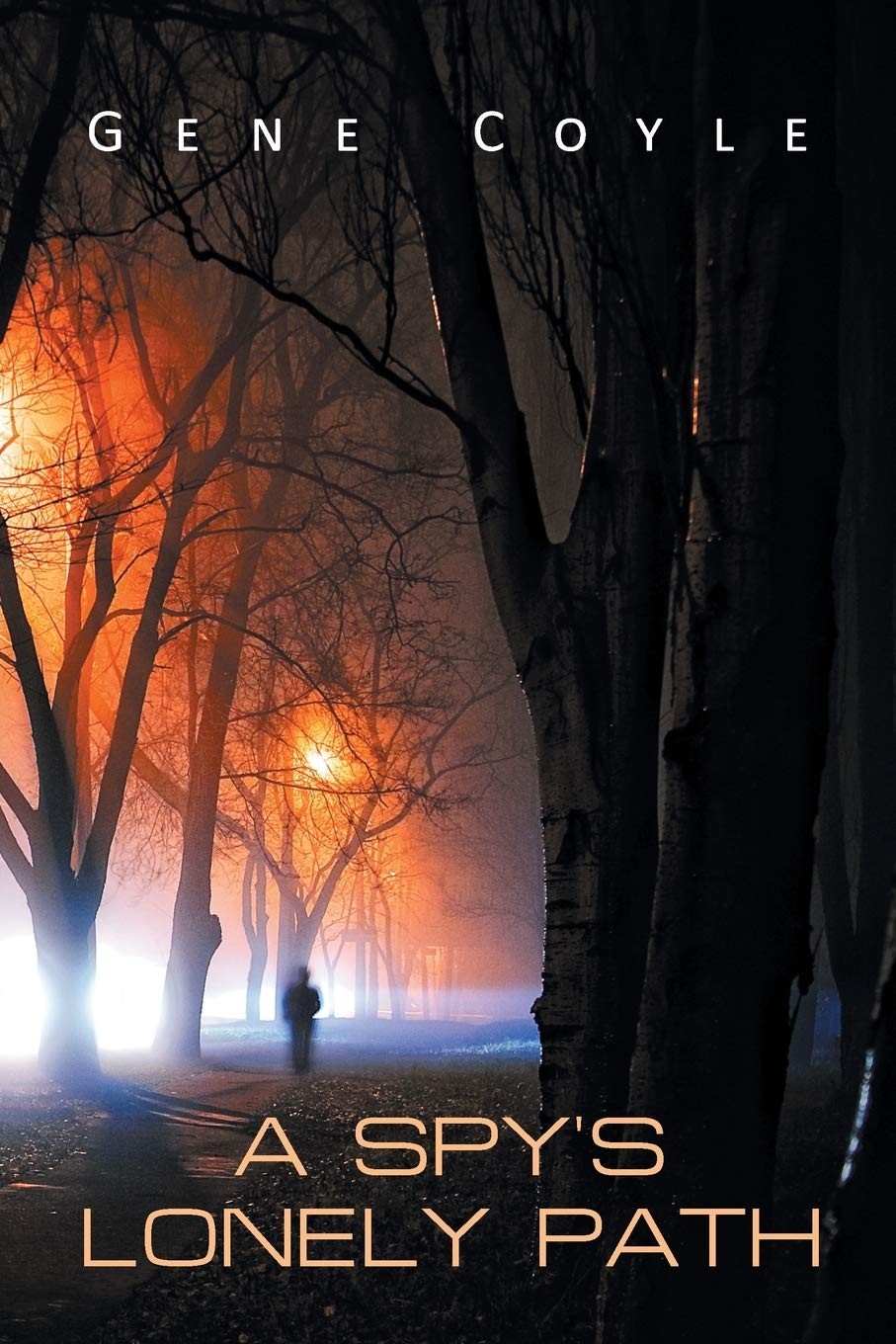 A Spy’s Lonely Path