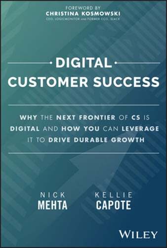 Digital Customer Success: Why the Next Frontier of CS Is Digital and How You Can