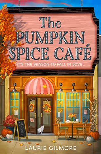 The Pumpkin Spice Café: Read the viral TikTok sensation romcom series, for …