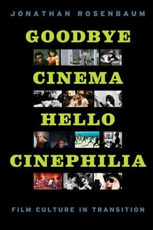 Goodbye Cinema, Hello Cinephilia : Film Culture in Transition Pap
