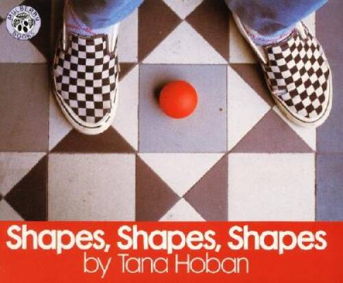 Shapes, Shapes, Shapes – Paperback By Hoban, Tana – GOOD