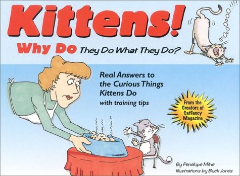 Kittens: Why They Do What They Do – paperback Milne, Penelope A.|Milne, Pene…