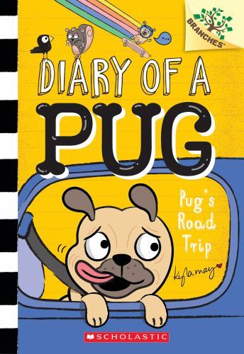 Pugs Road Trip: A Branches Book (Diary of a Pug 7) – Paperback – VERY GOOD