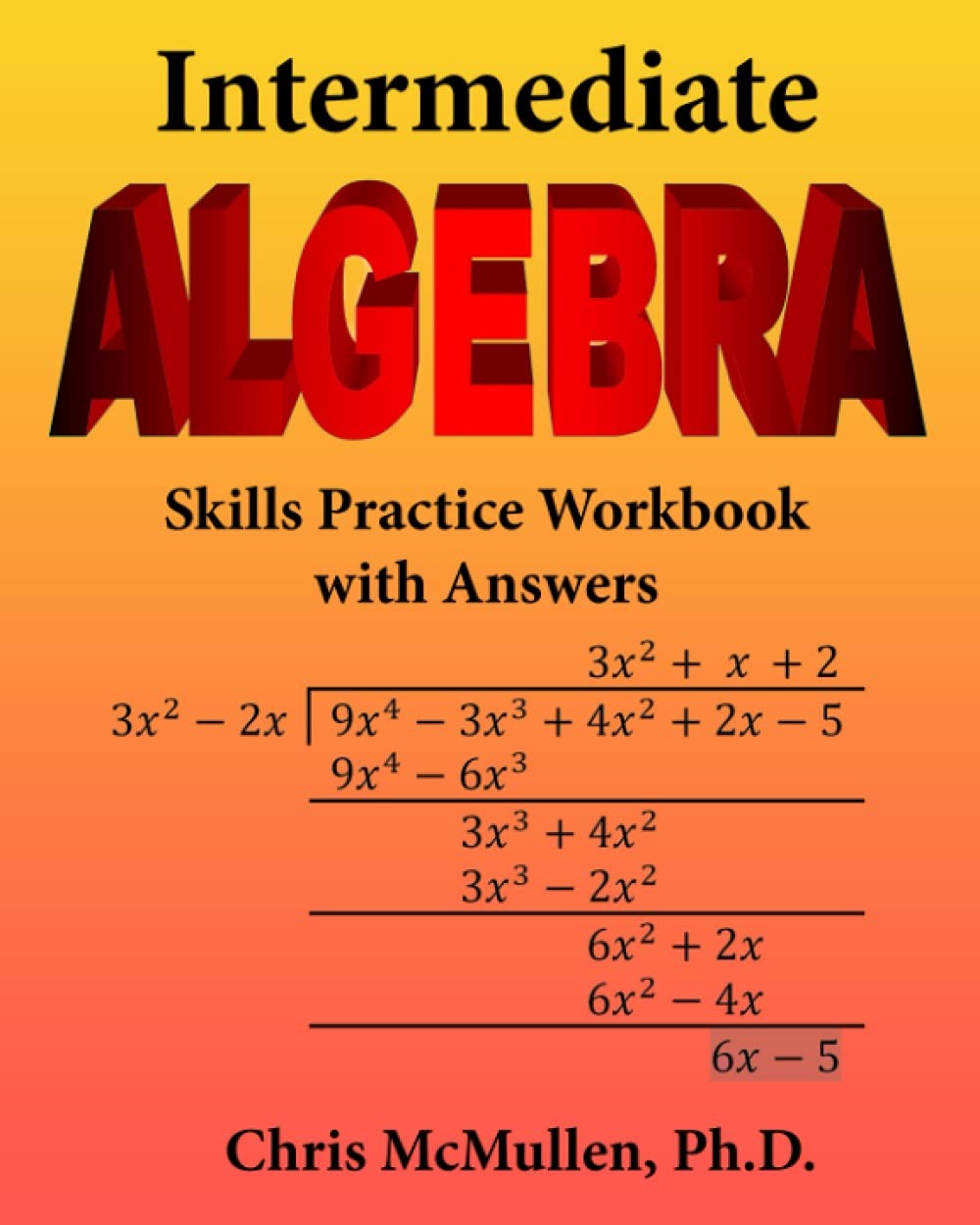 Intermediate Algebra Skills Practice Workbook with Answers: Functions, Radic…