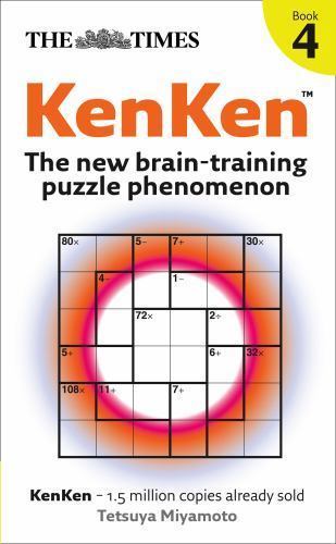 Times Kenken : The New Brain-Training Puzzle Phenomenon by Tetsuya Miyamoto …