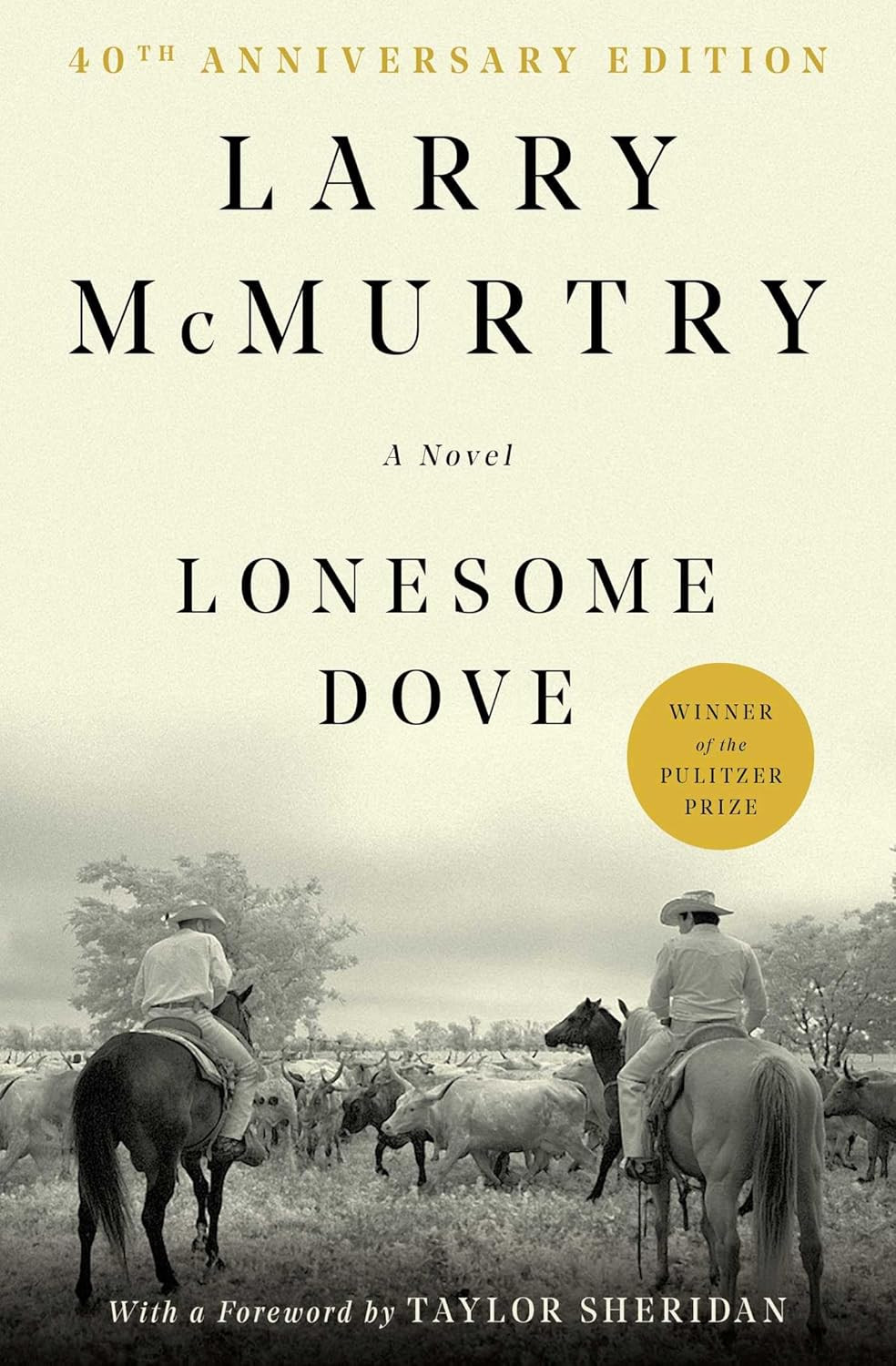 Lonesome Dove: a Novel