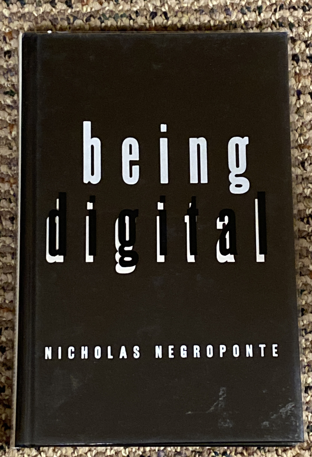 Being Digital by Nicholas Negroponte (1995, Hardcover)