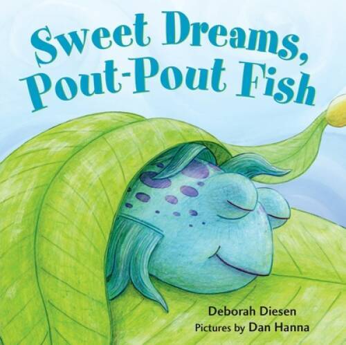 Sweet Dreams, Pout-Pout Fish (A Pout-Pout Fish Mini Adventure) – GOOD