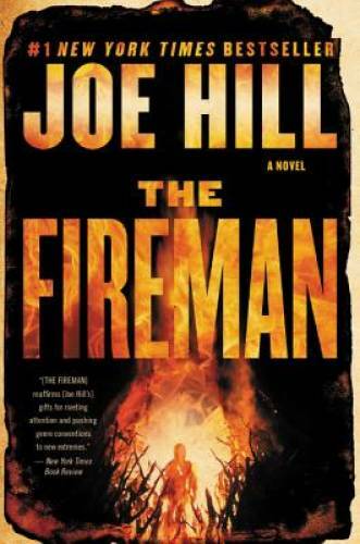 The Fireman: A Novel – Paperback By Hill, Joe – GOOD