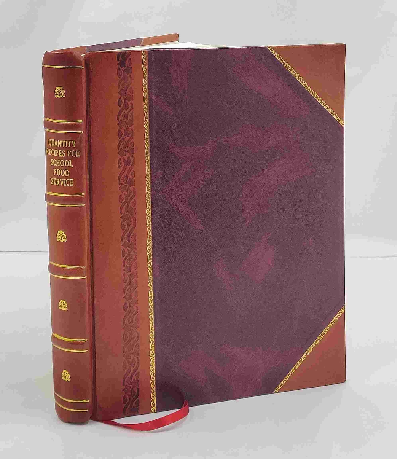 Quantity recipes for school food service Volume PA-1371 1988 by [Leather Bound]