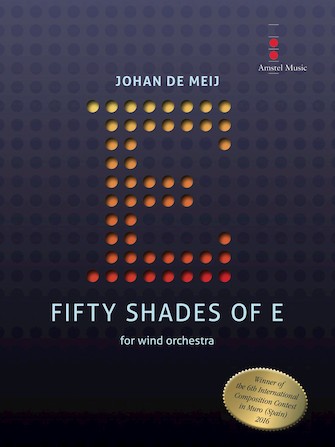 Fifty Shades of E for Wind Orchestra