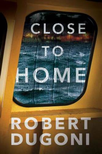Close to Home (The Tracy Crosswhite Series) – Paperback By Dugoni, Robert – GOOD
