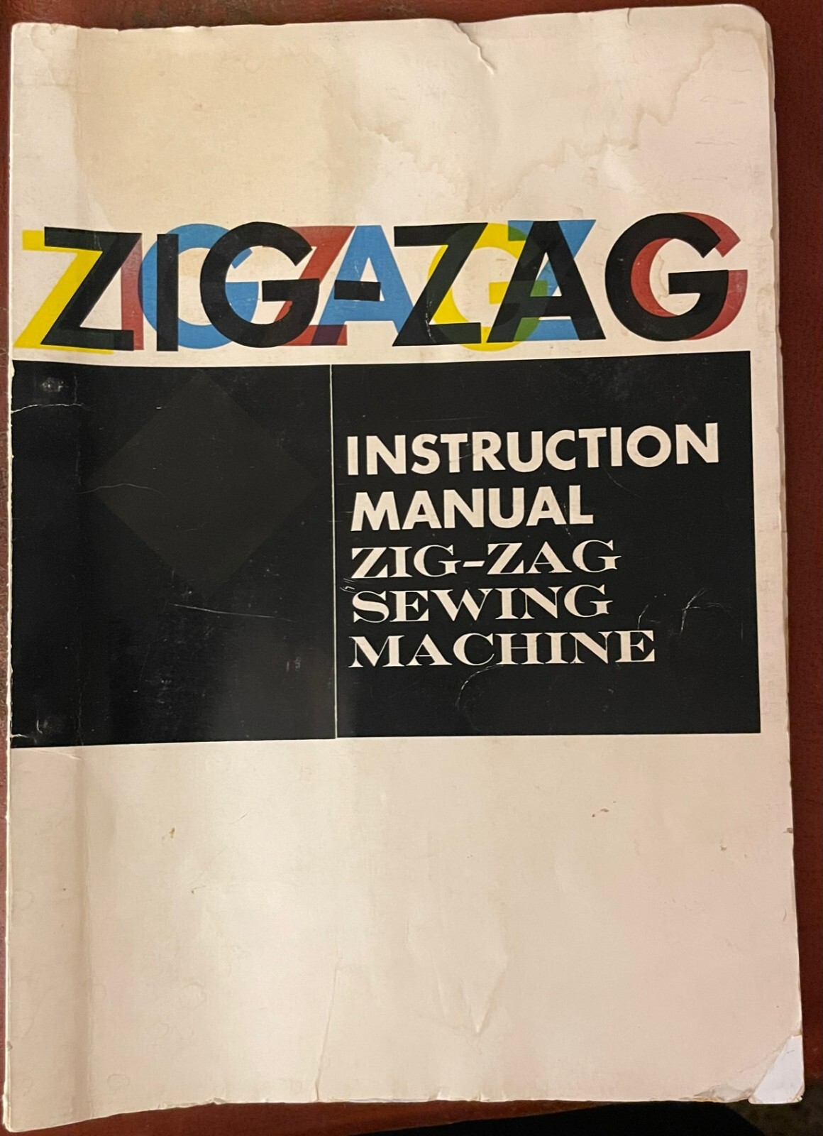 Zig-Zag Sewing Machine Instruction Manual Undated 28 pages